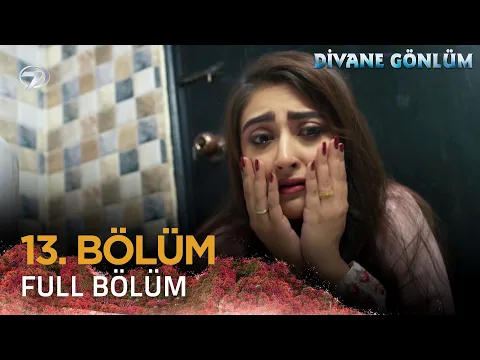 Download MP3 Divane Gönlüm - Deewangi 13. Bölüm 💓💫 #pakistandizileri #Deewangi  #pakistanidrama