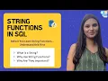 What is a String in SQL Why do we need String Functions Why It is important Part 1