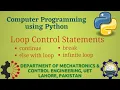Python Programming Basics to Advanced break continue and else with loop Lab 13 P-1