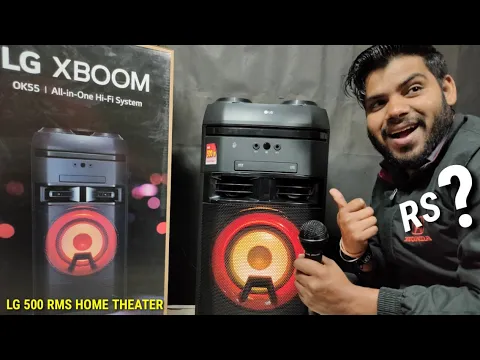 Download MP3 LG XBoom Music System Unboxing & Review | OK55 | 500 W RMS | Voice Vocal Mic | DJ For Home Party|🔥