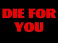 Die For You (Lyrics) - The Weeknd