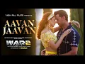 Lyrical | Aavan Jaavan Song | War 2 | Hrithik Roshan, Kiara | Pritam, Arijit Singh, Nikhita, Amitabh