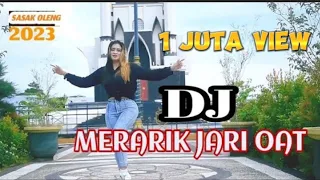 dj sasak terbaru 2023 full bass ikha merarik jari oat audio vidio official 