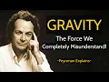 Feynman Explains What Everyone Gets Wrong About GRAVITY