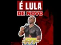 É Lula de Novo