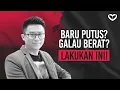 Download Lagu Cara Mengurangi Rasa Galau \u0026 Melepas Bayangan Mantan Ketika Baru Putus