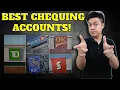 BEST CHEQUING ACCOUNTS From The Big 5 Banks in Canada