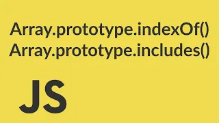 JavaScript Arrays Search Includes Method IndexOf Method