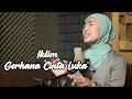 Download Lagu Gerhana Cinta Luka - Iklim (Azzahra Putri) Bening Musik