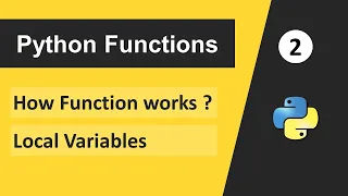 Scope in Functional Programming Local Variables in Python How Function Works