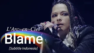 larc en ciel blame subtitle indonesia