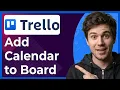 How to Add a Calendar to Your Trello Board Using Power Ups Step-By-Step 2026 Guide