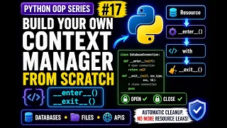 Build Your Own Context Managers in Python Python OOP Series