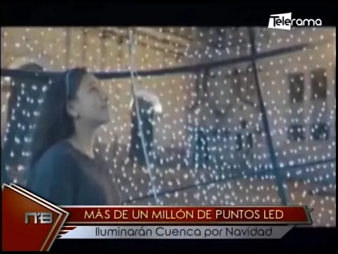 Más de un millon de puntos led iluminarán Cuenca por Navidad