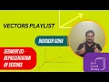 VECTOR Visualizing Vectors Physics for Class XI CBSE ISC NIOS