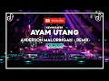 Download Lagu FULLBASS❗AYAM UTANG - ANDERSON MALORINGAN - [T3] 2023