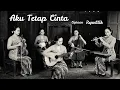 Lagu 💔AKU TETAP CINTA - REPVBLIK Versi KERONCONG JADOEL 🎻 | Musik Romantis Bikin Nostalgia | TERBARU 2025