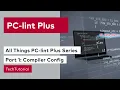 PC-lint Plus Compiler Configuration Setup All Things PC-lint Plus Part 1