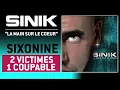 SINIK- 2 Victimes 1 Coupable (Son Officiel)