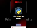 Print Square of a Number Python