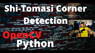 31-Understanding Shi-Tomasi Corner Detection Algorithm with OpenCV and Python Machine Learning