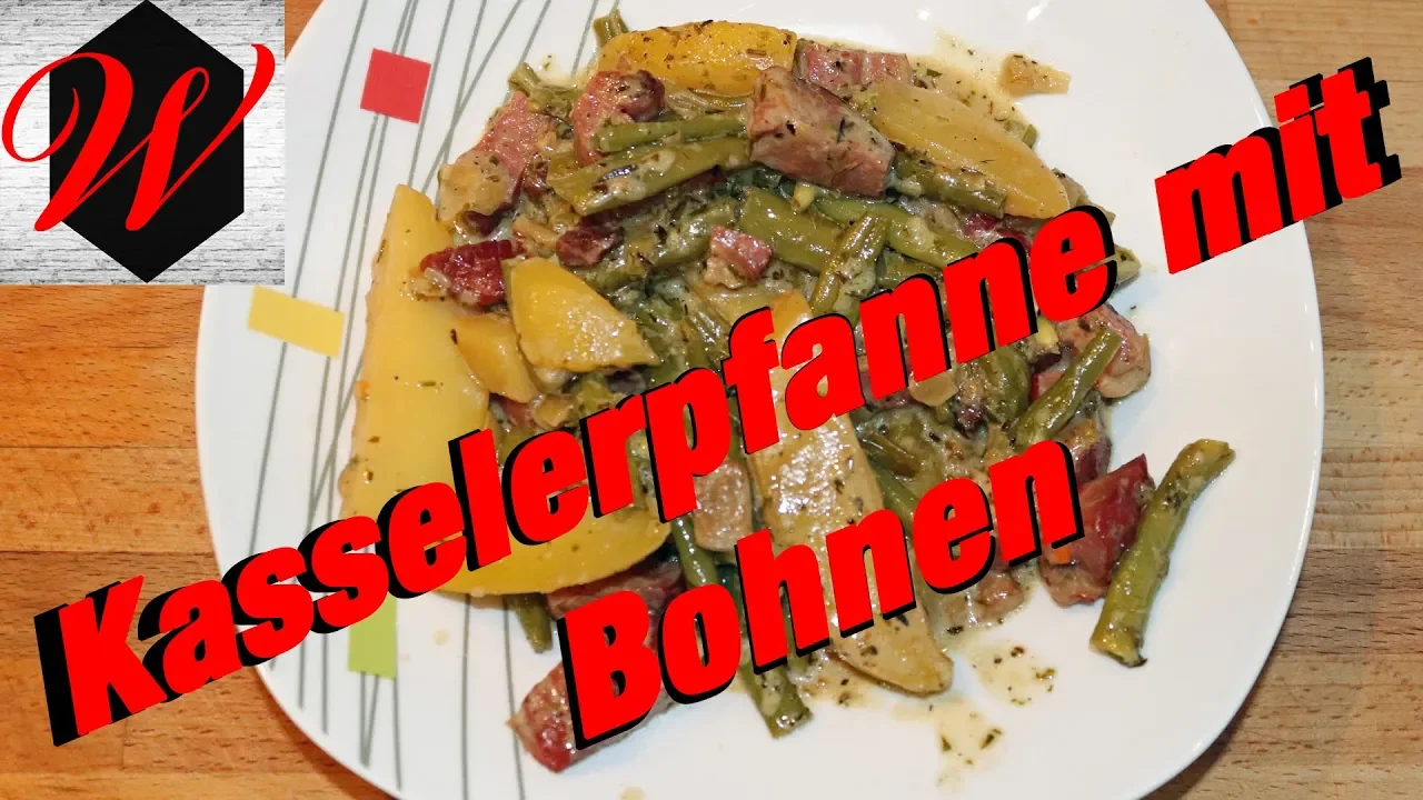 
          
          
          
            
            Kasselerpfanne mit Bohnen Einfach und schnelle  Zubereitung
          
        . 