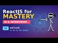React For Mastery - AI and Interviews
