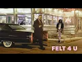 Download Lagu Felt - Find My Way (Official Audio)