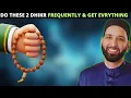 SAY THESE 2 DHIKR FREQUENTLY ALLAH WILL GIVE YOU EVERYTHING !