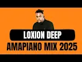 Download Lagu Loxion Deep  Amapiano Mix 29 JUNE