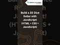 Create a 3D Dice Roller in 60 Seconds JavaScript Mini Project