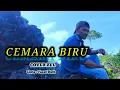 Download Lagu CEMARA BIRU - FAZAL DATH | COVER FIKAR