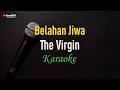 Download Lagu The Virgin - Belahan Jiwa (Karaoke)