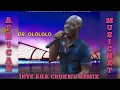 DR. OLOLOLO - INYE AKA CHUKWU REMIX