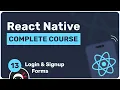 Complete React Native Tutorial - Login Signup Forms
