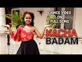 Kacha Badam Dance Video | Bhuban Badyakar | Kacha Badam Full Song Remix | New Song 2022 | Chahat