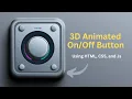 3D Animated Button with Functionality HTML CSS JavaScript Tutorial