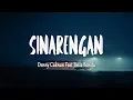 Download Lagu Denny Caknan Feat Bella Bonita - SINARENGAN (Lirik Lagu) Mix