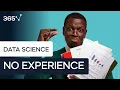 How in 2025 to Become a Data Scientist with No Experience