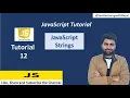 Strings in JavaScript Tutorial 12 JavaScript