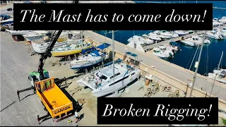 Episode 263 – Broken Rigging on our Catamaran! the Mast has to come down!