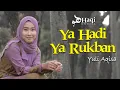 Download Lagu Ya Hadi Ya Rukban - Yuli Aqisa (Official Music Video)