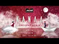 Kanaa - NUCLEYA, 2jaym, Sublahshini [GreyOne Remix]