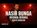 Lagu Nasib Bunga – Rhoma Irama | Rock Version Slow Rock Terbaru 2025 | Cover Musik AI