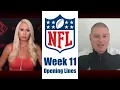 NFL Week 11 - Opening Line Report