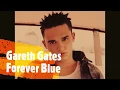 Lagu Forever Blue - Gareth Gates