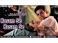 Download Lagu Kasam Se Full Lyrical Video Song | Jaanwar | Akshay Kumar, Karishma Kapoor |