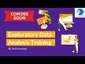 Exploratory Data Analysis EDA Launching soon Techcanvass