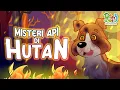Download Lagu Misteri Api di Hutan | Dongeng Anak Bahasa Indonesia | Cerita Rakyat dan Dongeng Nusantara