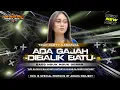Download Lagu DJ ADA GAJAH DIBALIK BATU - WALI BAND • NEW VERSION • ARGOS PROJECT REMIX